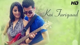 Koi Fariyaad - Shrey Singhal - Lover Boy - New Hindi Songs 2014 | Official Video | New Songs 2014