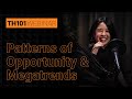 TH 101: Patterns of Opportunity & Using Megatrends