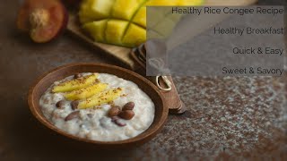 fatty liver diet | metabolic syndrome diet | vegan healthy breakfast base | whole grain rice congee