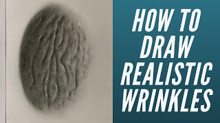 HOW TO DRAW Realistic Wrinkles - Step By Step