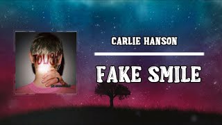 Carlie Hanson - Fake Smile (Lyrics)