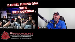 How Barrel Tuning Works With World Champion Erik Cortina