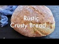 Rustic Italian Crusty Bread Recipe Video