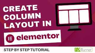 How To Create Column Layouts With Elementor