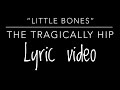 Lyric video for Little Bones