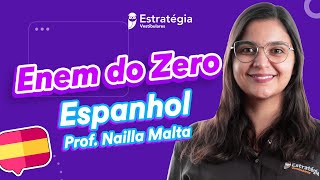 Espanhol do Zero | ENEM 2021 - Do Zero