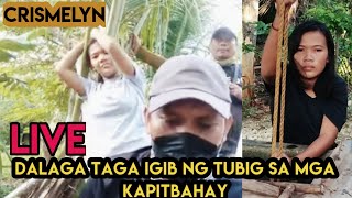 Live with Crismelyn ang Taga- igib ng tubig sa mga kapitbahay