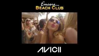 Avicii at Encore Beach Club Memorial Day 2014