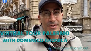 Virtual Tour: Palermo with Domenico Aronica