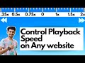 How to Adjust Video Playback Speed on Almost Any Website