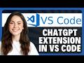 How to Use VS Code ChatGPT Extension in 2026