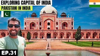 Delhi the Heart of India 🇮🇳 EP.31 | Pakistani Visiting India
