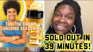 TABITHA BROWN SUNSHINE SEASONING!! IT SOLD OUT IN 39 MINUTES!!