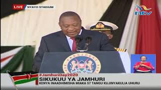 President Uhuru Kenyatta's FULL speech at the 57th Jamhuri Day Celebrations 2020
