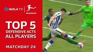 Bundesliga | 5 Defensive Acts All Players Matchday 24