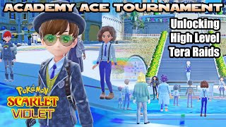Pokémon Scarlet & Violet - Academy Ace Tournament - Unlocking High Level Tera Raids