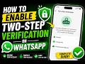 How to Enable Two-Step Verification on WhatsApp (2026 Guide)