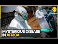 Mystery Disease Sparks Fear In Congo; Over 140 Dead In Central-African Nation | WION