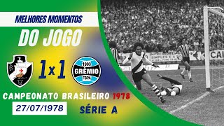 Vasco 1x1 Grêmio (Quartas de Final Copa Brasil 1978)