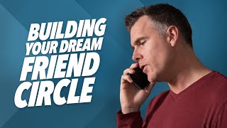 How To Find Growth Minded Friends