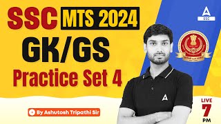 SSC MTS 2024 | SSC MTS GK GS By Ashutosh Sir | SSC MTS GK GS Practice Set #4