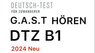 DTZ Prüfung B1 Hören | G.A.S.T