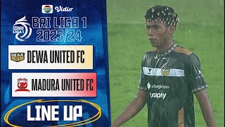 Dewa United FC Vs Madura United FC | Line Up & Kick Off BRI Liga 1 2023/24