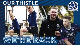 "Our Thistle" | Assembly Week | Scotland Back In Camp, Guinness Six Nations Prep & Travel To Spain