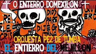 ムール貝の密葬【墓の魚】O enterro domexilón　El Entierro del Mejillón(字余りの乞食)