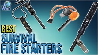 10 Best Survival Fire Starters 2018