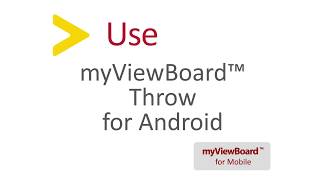 Use myViewBoard™ Throw for Android