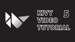 Kivy Tutorial 5 : Widgets & Switching Screens