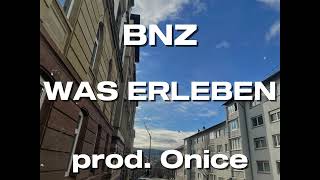 WAS ERLEBEN (prod. ONICE)