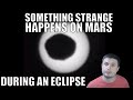 Something Unusual Happens on Mars During Solar Eclipse