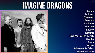 Imagine Dragons 2025 Mix Greatest Hits Bones Demons Thunder Believer