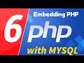 06 - PHP with MYSQL - beginner series - Embedding PHP in HTML