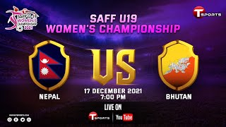 LIVE | Nepal vs Bhutan | SAFF U-19 Women's Championship | T Sports