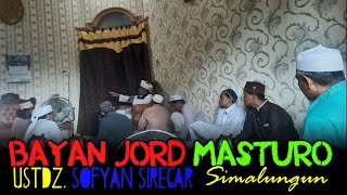 Bayan Baru Jor Jurd MASTURO Mubayyin Ustadz Sofyan Siregar Simalungun AMP SUMUT