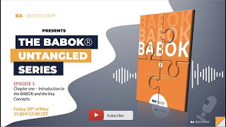 BA Bootcamp - BABOK Untangled Series Episode 1