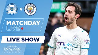 LIVE FA CUP BUILD UP | PETERBOROUGH v MAN CITY | MATCH DAY LIVE