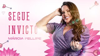 Márcia Fellipe -  Segue Invicto (Lyric Vídeo)
