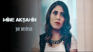 Mine Akşahin - Samsun'a Gittin mi