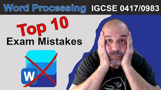 Top 10 Exam Mistakes in Word Processing [IGCSE 0417/0983]