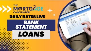 Daily Mortgage Rates LIVE with The Mortgage Calculator 3/20/23 - BANK STATEMENT LOANS
