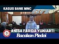 Bacakan Pledoi Anisa Farida Yuniarti di Kasus Bank MNC #pnsurabaya