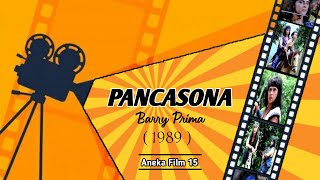 PANCASONA (1989) | BARRY PRIMA FULL HD 1080P