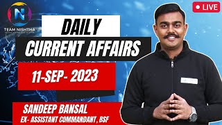 11th September 2023 Current Affairs| For Competitive exam |CDS 2023 #capfac2023 #cds2023 #afcat2023