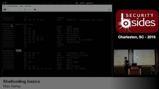 BSidesCHS 2016: "Shellcoding basics" - Max Harley