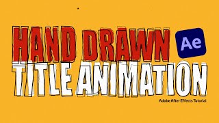 Hand Drawn Title Animation. Adobe After Effects Tutorial