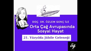 21. Yüzyılda Jübile Geleneği